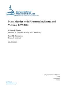 Mass Murder with Firearms: Incidents and Victims, 