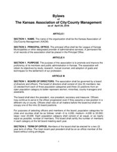 Bylaws of The Kansas Association of City/County Management as of April 28, 2016