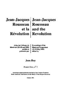 Jean-Jacques Rousseau etta Revolution Actes du Colloque de Montrealmai 1989)