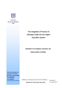 The Knesset Research and Information Center The Integration of Persons of Ethiopian Origin into the Higher
