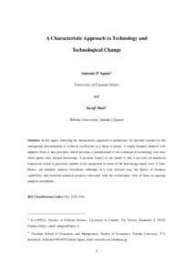 A Characteristic Approach to Technology and Technological Change Antonio D’Agata* University of Catania (Italy) and