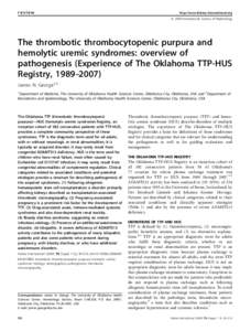 review  http://www.kidney-international.org & 2009 International Society of Nephrology  The thrombotic thrombocytopenic purpura and