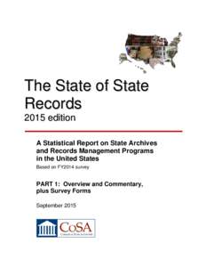 The State of State Records 2015 edition A Statistical Report on State Archives and Records Management Programs in the United States