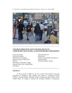 1 Just Labour: A Canadian Journal of Work and Society – Volume 14 – AutumnPhoto: Temporary help workers from Labour Ready walking to their construction job in Toronto by David Van Arsdale THE PROLIFERATION AND