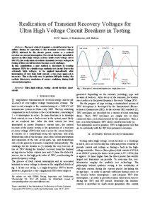 Realization of Transient Recovery Voltages for Ultra High Voltage Circuit Breakers in Testing R.P.P. Smeets, S. Kuivenhoven, A.B. Hofstee