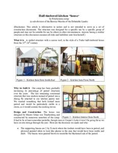 Half-timbered kitchen “house” by Polyhymnia camp (a sub-division of the Barony-Marche of the Debatable Lands) (Disclaimer: This article is informative in nature and is not intended to serve as a set of construction d