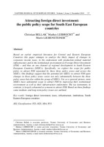 EASTERN JOURNAL OF EUROPEAN STUDIES Volume 1, Issue 2, DecemberAttracting foreign direct investment: the public policy scope for South East European