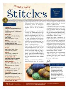 Stitches Events February 26 Professional Finishing Techniques 11 am - 4 pm Donna Druchunas, $65 + supplies. Bring