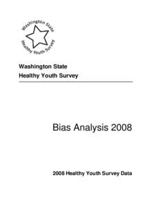 Washington State Healthy Youth Survey - Bias Analysis 2008