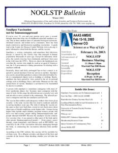 NOGLSTP Bulletin Winter 2003 ©National Organization of Gay and Lesbian Scientists and Technical Professionals, Inc. NOGLSTP, PO BOX 91803, Pasadena CA 91109, phone/fax: , www.noglstp.org  Smallpox Vaccinatio