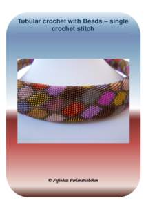 Tubular crochet with Beads – single crochet stitch © Fofinhas Perlenstuebchen 1