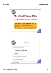 ISSE[removed]September 2000 The Virtual Privacy Office - A New Approach To Privacy Protection Bruno Baeriswyl