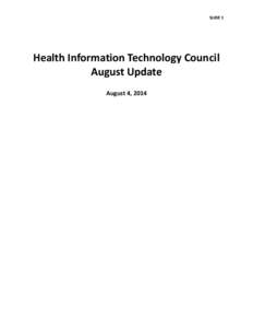 SLIDE 1  Health Information Technology Council August Update August 4, 2014