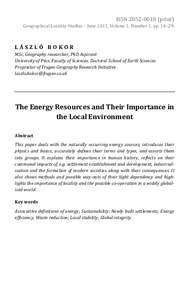 ISSNprint) Geographical Locality Studies – June 2013, Volume 1, Number 1. ppLÁSZLÓ BOKOR MSc, Geography researcher, PhD Aspirant University of Pécs, Faculty of Sciences, Doctoral School of Earth