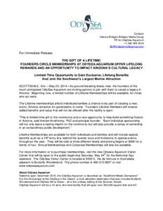 Contact: Debora Bridges-Bridges Media Group PR for OdySea Aquarium +[removed]removed]