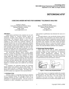 Proceedings of the 1999 ASME Design Engineering Technical Conferences September 12-15, 1999, Las Vegas, Nevada DETC99/DAC-8707 A SECOND-ORDER METHOD FOR ASSEMBLY TOLERANCE ANALYSIS