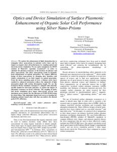 SISPAD 2012, September 5-7, 2012, Denver, CO, USA  Optics and Device Simulation of Surface Plasmonic Enhancement of Organic Solar Cell Performance using Silver Nano-Prisms David S. Ginger