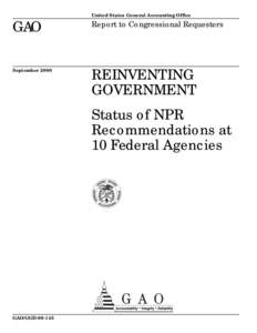 GGD[removed]Reinventing Government: Status of NPR Recommendations at 10 Federal Agencies