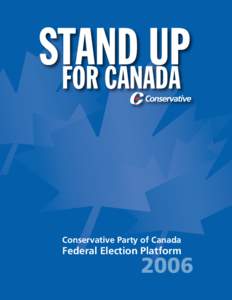 Conservative Party of Canada  Federal Election Platform 2006