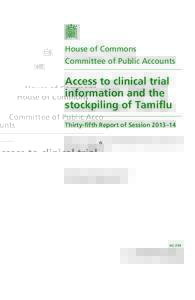 House of Commons Committee of Public Accounts Access to clinical trial information and the stockpiling of Tamiflu