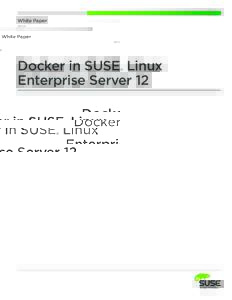 White Paper Server Docker in SUSE® Linux Enterprise Server 12