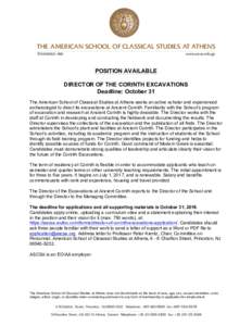 THE AMERICAN SCHOOL OF CLASSICAL STUDIES AT ATHENS FOUNDED 1881 www.ascsa.edu.gr  POSITION AVAILABLE