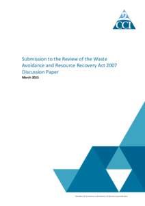 Submission to the Review of the Waste Avoidance and Resource Recovery Act 2007 Discussion Paper March[removed]Chamber of Commerce and Industry of Western Australia (Inc)