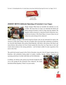 Carmine’s LV BroadwayWorld.com United States Jersey Boys Celebrate Opening of Carmine’s Las Vegas[removed]July 16, 2013 UNITED STATES  JERSEY BOYS Celebrate Opening of Carmine’s Las Vegas