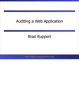 Auditing a Web Application  Brad Ruppert SANS Technology Institute GWAS Presentation
