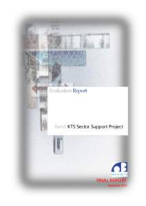 Evaluation Report  FamS KTS Sector Support Project FINAL REPORT September 2014