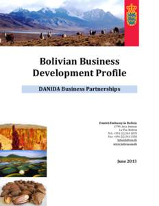 Bolivian Business Development Profile DANIDA Business Partnerships Danish Embassy in Bolivia 2799, Arce Avenue
