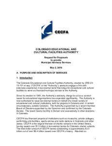 COLORADO EDUCATIONAL AND CULTURAL FACILITIES AUTHORITY Request for Proposals to provide Municipal Advisory Services May 2, 2016