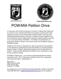Military / Vietnam War films / POW/MIA flag / Missing in action / Prisoner of war / Petition / Vietnam War POW/MIA issue / National League of Families / Vietnam War / Aftermath of the Vietnam War / War