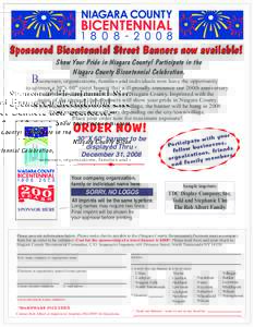 Sponsored Bicentennial Street Banners now available! Show Your Pride in Niagara County! Participate in the Niagara County Bicentennial Celebration. Businesses, organizations, families and individuals now have the opportu