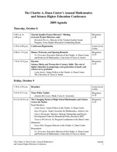 The Charles A. Dana Center’s Annual Mathematics and Science Higher Education Conference 2009 Agenda Thursday, October 8 8:00 a.m. to 4:00 p.m.