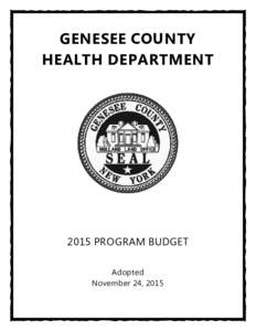GENESEE COUNTY HEALTH DEPARTMENT 2015 PROGRAM BUDGET Adopted November 24, 2015
