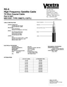 RG-6 High Frequency Satellite Cable 75 Ohm Coaxial Cable Part # V621 NEC/CEC: TYPE CM(ETL) C(ETL)