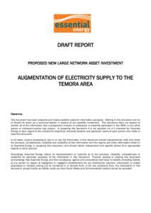 DRAFT REPORT PROPOSED NEW LARGE NETWORK ASSET INVESTMENT AUGMENTATION OF ELECTRICITY SUPPLY TO THE TEMORA AREA