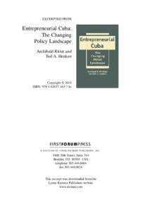 EXCERPTED FROM  Entrepreneurial Cuba: The Changing Policy Landscape Archibald Ritter and