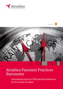 SpringAtradius Payment Practices Barometer International survey of B2B payment behaviour Survey results for Spain