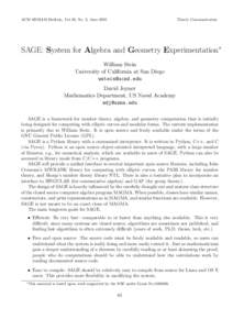 ACM SIGSAM Bulletin, Vol 39, No. 2, JuneTimely Communication SAGE: System for Algebra and Geometry Experimentation∗ William Stein