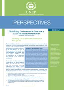United Nations Environment Programme  PERSPECTIVES Globalizing Environmental Democracy: A Call for International Action