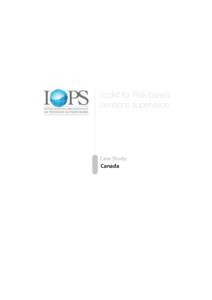 Canada  IOPS Toolkit for Risk-Based Pensions Supervision Case Study Australia
