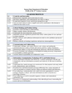 Kansas State Department of Education Profile of the 21st Century Learner LEARNER PROFILES L1 L1.A