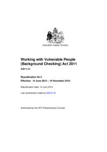 Working with Vulnerable People (Background Checking) Act 2011