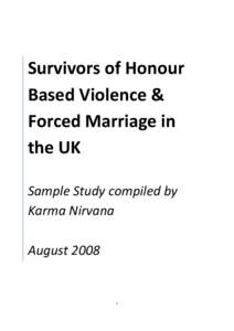 Survivors of Honour Based Violence & Forced Marriage in the UK Sample Study compiled by Karma Nirvana
