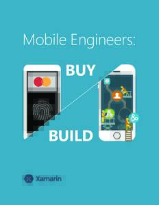 Mobile Engineers: BUY BUILD  Mobile engineers: buy or build?