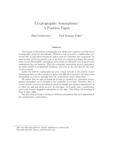 Cryptographic Assumptions: A Position Paper Shafi Goldwasser ∗