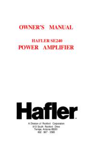 OWNER’S MANUAL HAFLER SE240 HAFLER SE240 POWER AMPLIFIER