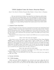 USNO Analysis Center for Source Structure Report Alan L. Fey, David A. Boboltz, Roopesh Ojha, Ralph A. Gaume, Kerry A. Kingham Abstract This report summarizes the activities of the United States Naval Observatory Analysi